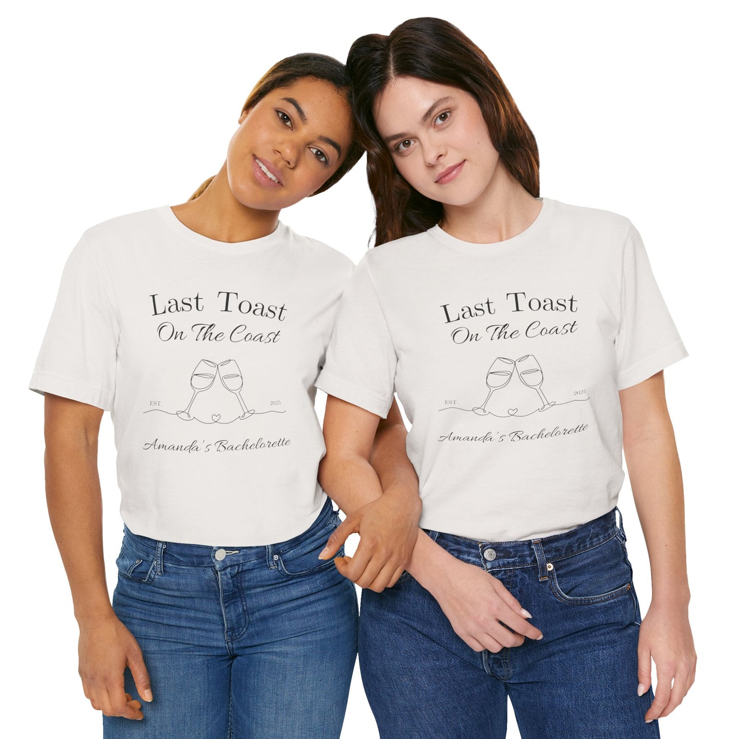 Last Toast On The Coast - Custom Bachelorette Shirt - T-Shirt - From Printify