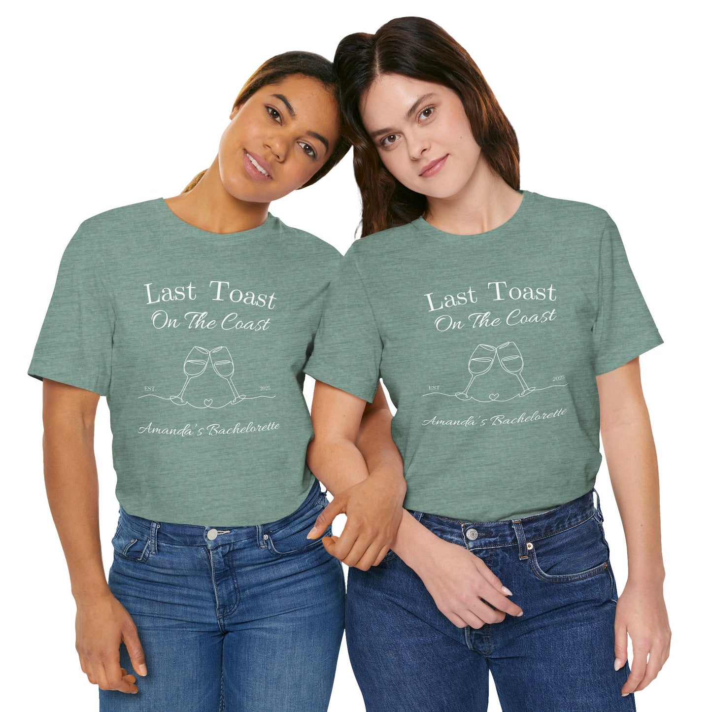 Last Toast On The Coast - Custom Bachelorette Shirt - T-Shirt - From Printify