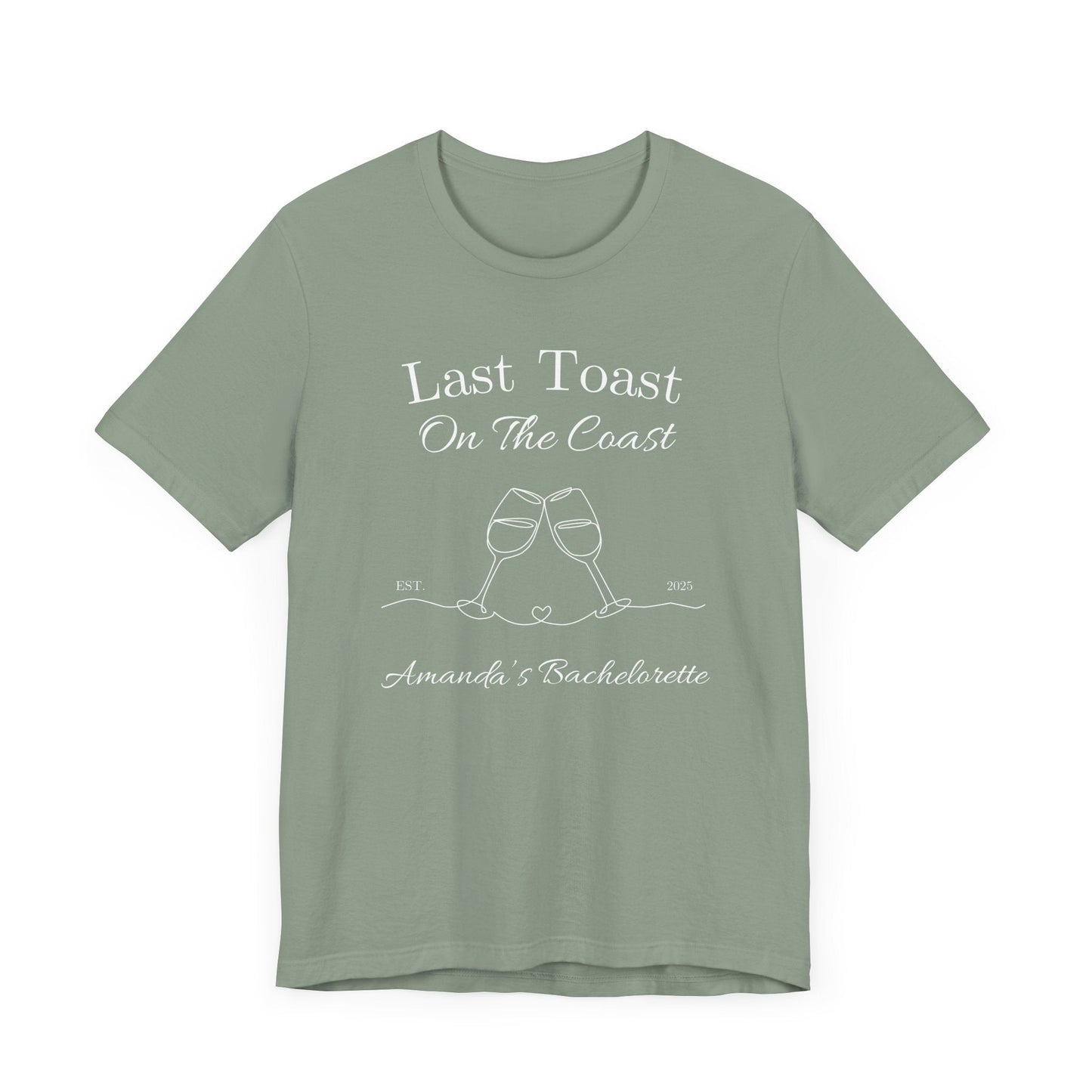 Last Toast On The Coast - Custom Bachelorette Shirt - T-Shirt - From Printify
