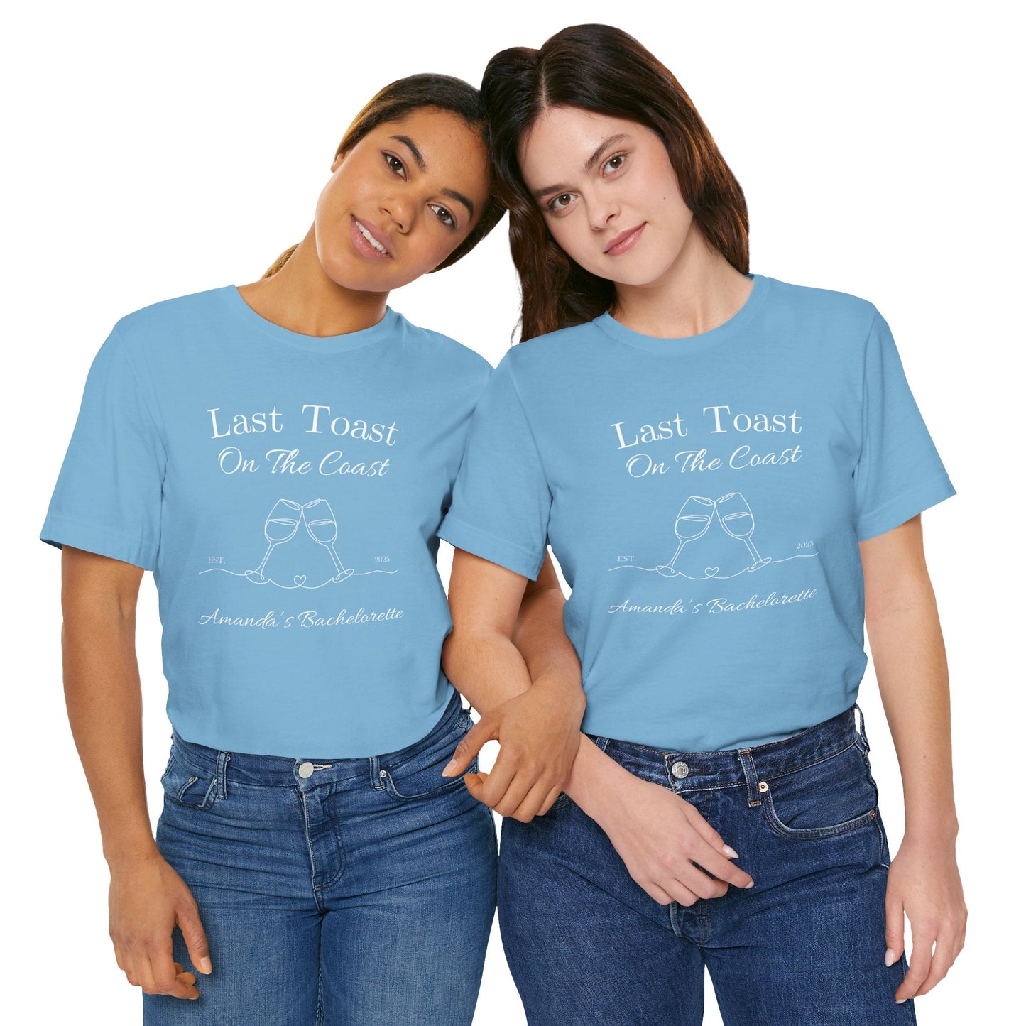 Last Toast On The Coast - Custom Bachelorette Shirt - T-Shirt - From Printify