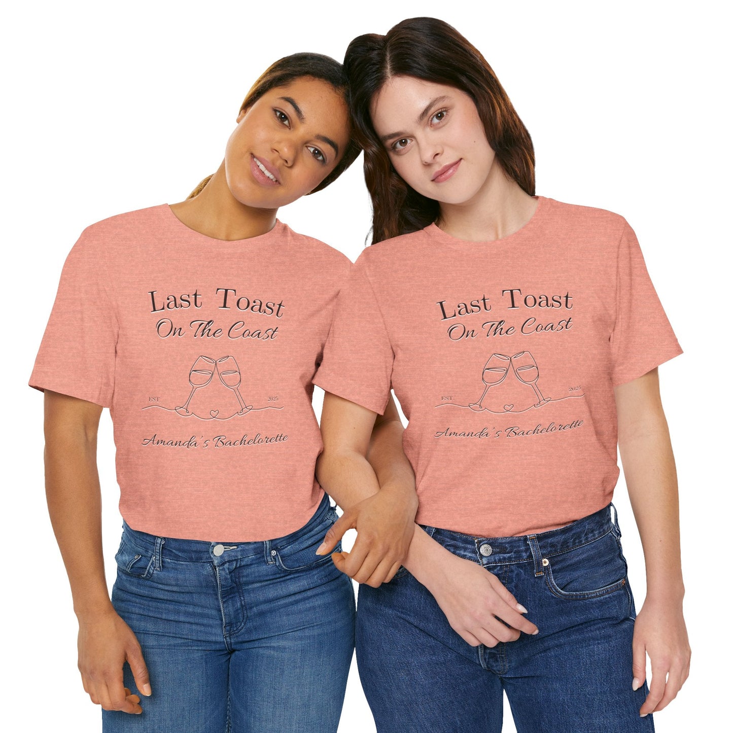 Last Toast On The Coast - Custom Bachelorette Shirt - T-Shirt - From Printify