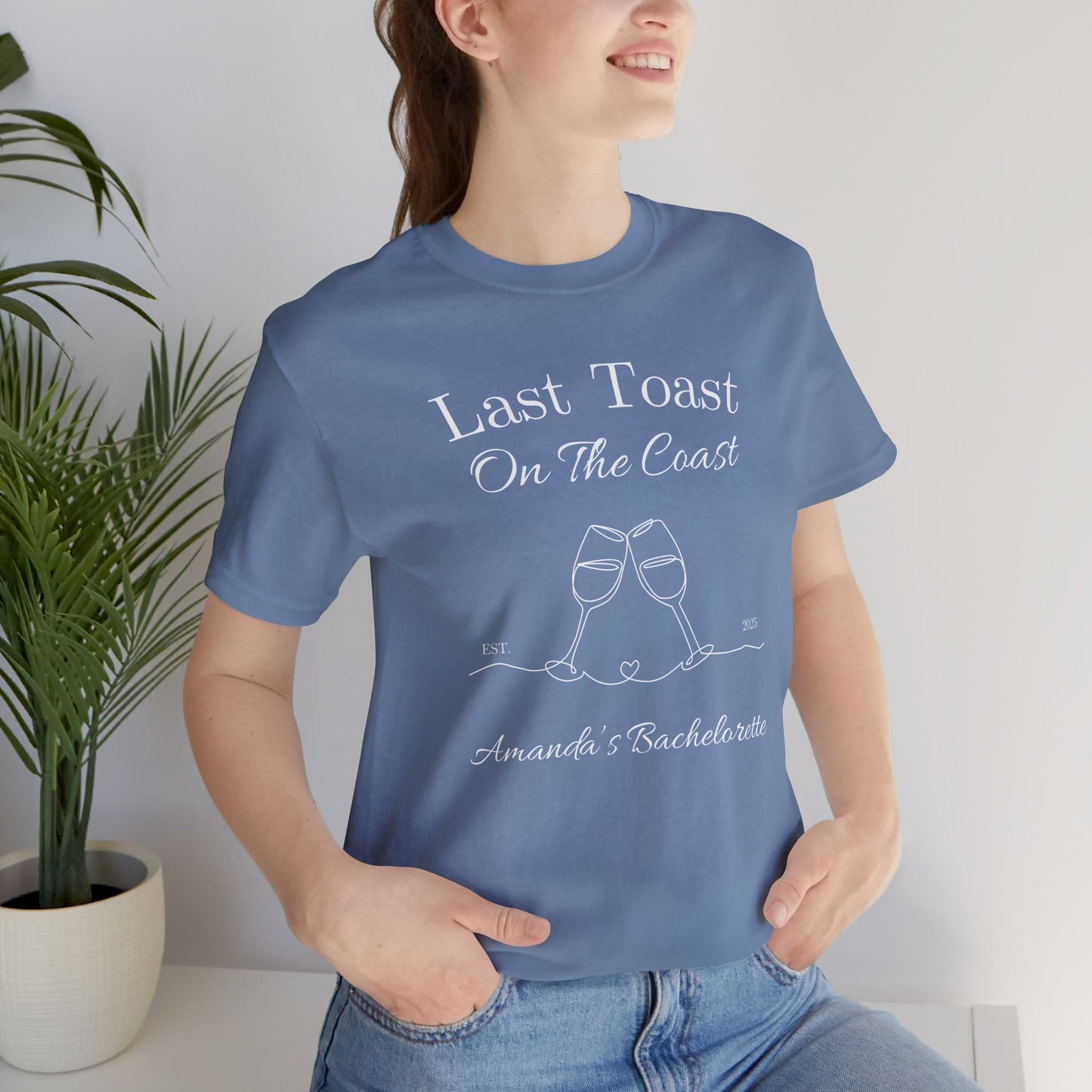 Last Toast On The Coast - Custom Bachelorette Shirt - T-Shirt - From Printify