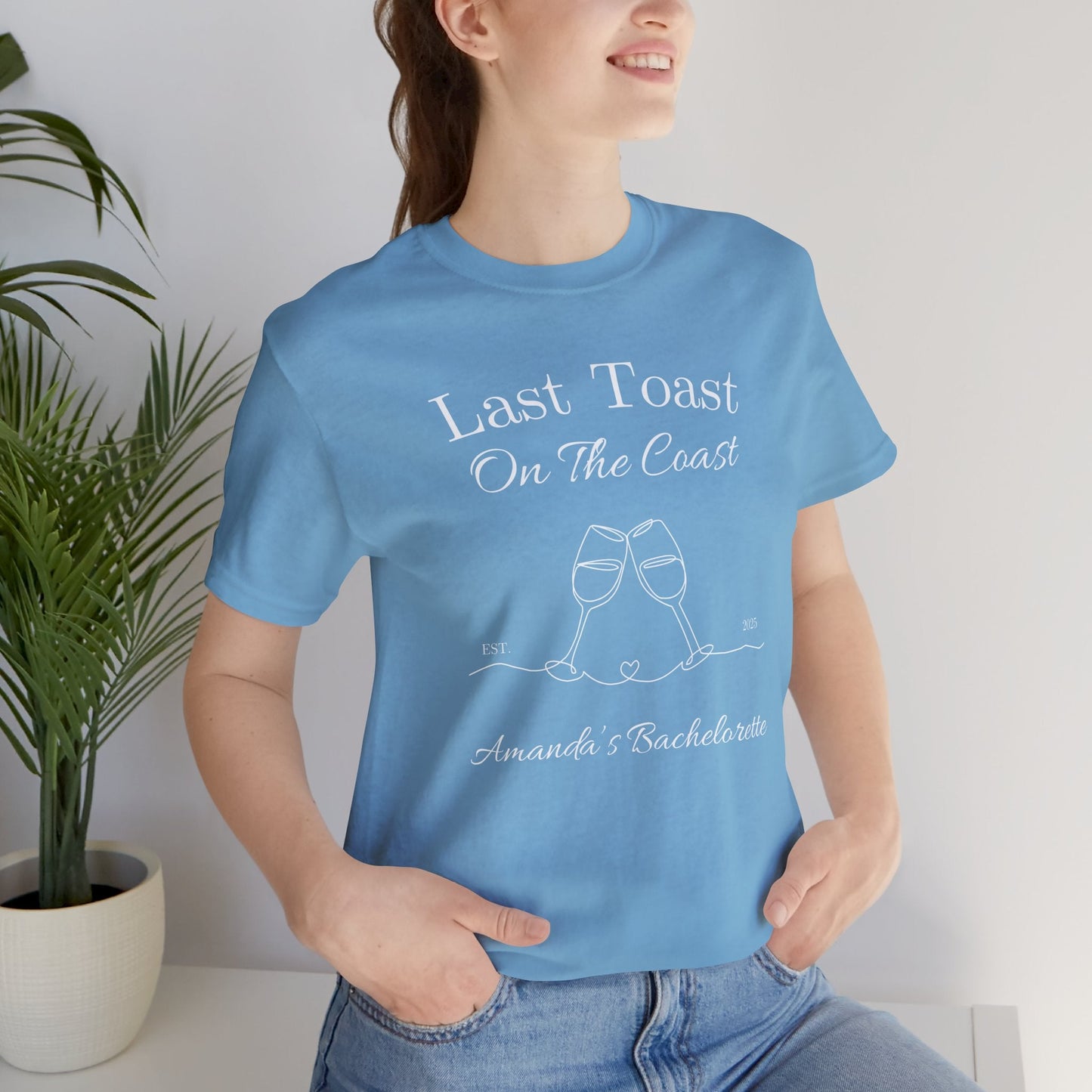 Last Toast On The Coast - Custom Bachelorette Shirt - T-Shirt - From Printify