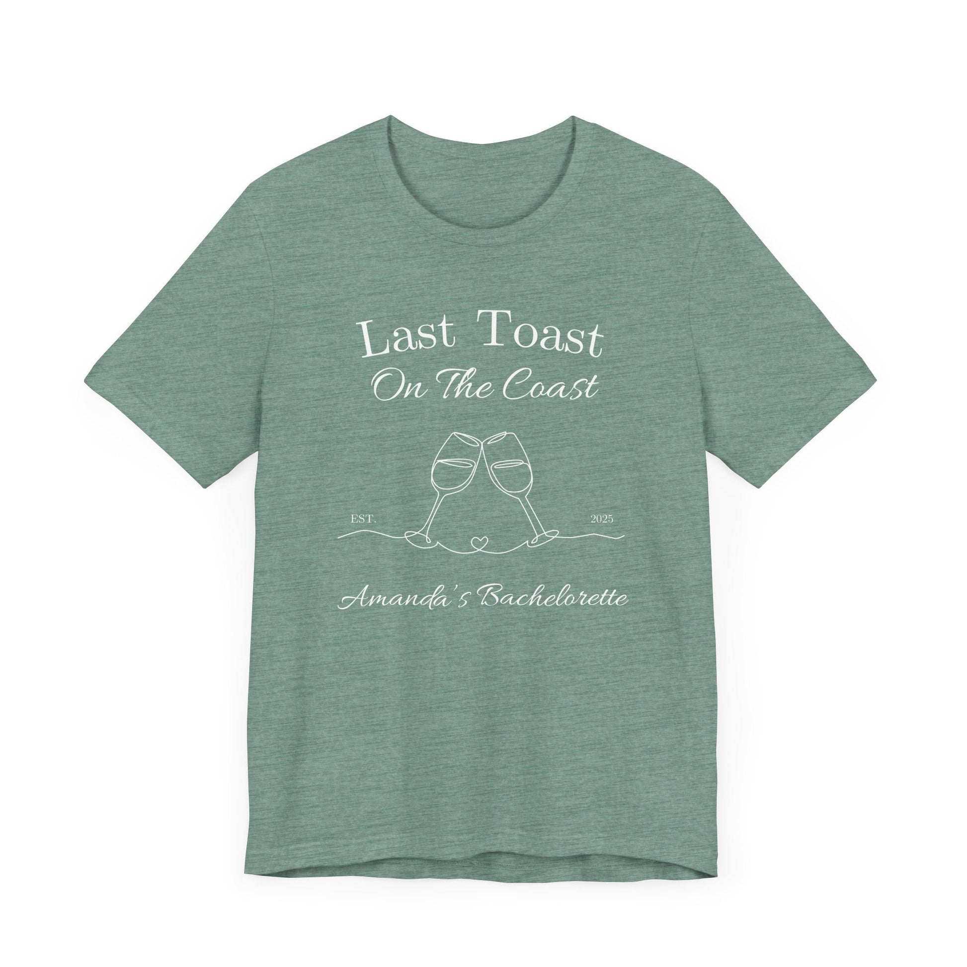 Last Toast On The Coast - Custom Bachelorette Shirt - T-Shirt - From Printify